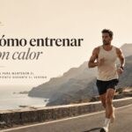 Cómo entrenar con calor: claves para mantener el rendimiento durante el verano